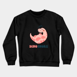 dino snore Crewneck Sweatshirt